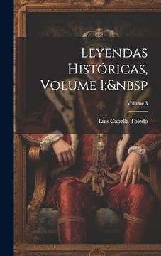 portada Leyendas Históricas, Volume 1; Volume 3