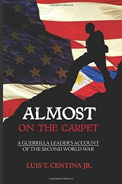 portada Almost on the Carpet: A Guerilla's Account of the Second World War (black and white version)