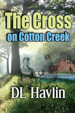 portada The Cross on Cotton Creek (in English)