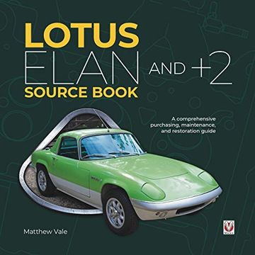 portada Lotus Elan and +2 Source Book: A Comprehensive Purchasing, Maintenance, and Restoration Guide (en Inglés)