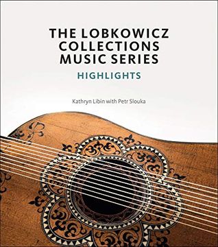 portada The Lobkowicz Collections Music Series: Highlights (in English)
