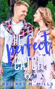 portada The Perfect Catch: A Young Adult Romance (in English)