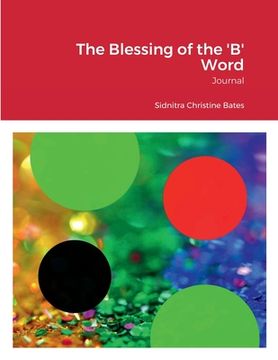 portada The Blessing of the 'B' Word (in English)
