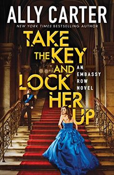 portada Take the Key and Lock Her Up (Embassy Row, Book 3) (en Inglés)