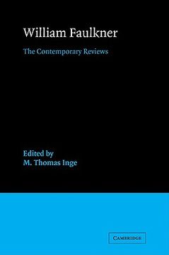 portada William Faulkner: The Contemporary Reviews (American Critical Archives) (en Inglés)