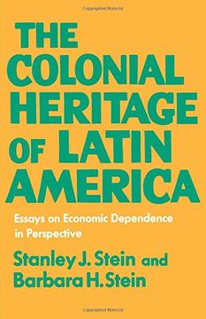 portada Colonial Latin America, Seventh Edition: Essays On Economic Dependence In Perspective