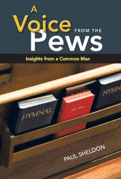 portada A Voice from the Pews: Insights from a Common Man