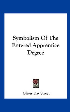 portada symbolism of the entered apprentice degree (en Inglés)