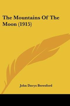 portada the mountains of the moon (1915) (en Inglés)
