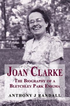 portada Joan Clarke - the Biography of a Bletchley Park Enigma (in English)