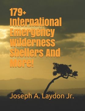 portada 179+ International Emergency Wilderness Shelters And More! (en Inglés)