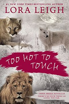 portada Too hot to Touch (a Novel of the Breeds) (in English)