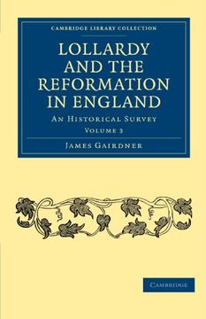 portada Lollardy and the Reformation in England 4 Volume Paperback Set: Lollardy and the Reformation in England - Volume 3 (Cambridge Library Collection - British and Irish History, 15Th & 16Th Centuries) (en Inglés)