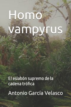 portada Homo vampyrus: El eslabón supremo de la cadena trófica