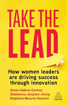 portada Take the Lead: How Women Leaders are Driving Success Through Innovation (en Inglés)