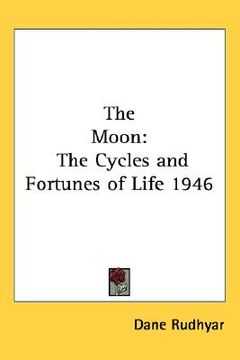 portada the moon: the cycles and fortunes of life 1946