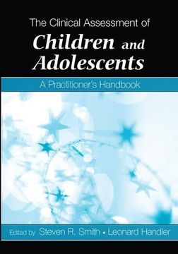 portada The Clinical Assessment of Children and Adolescents: A Practitioner's Handbook