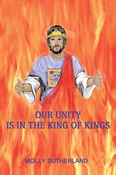 portada Our Unity is in the King of Kings (en Inglés)