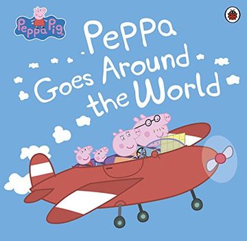 portada Peppa Pig: Peppa Goes Around the World (en Inglés)
