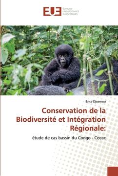 portada Conservation de la Biodiversité et Intégration Régionale (en Francés)