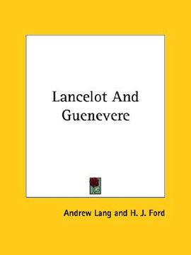 portada lancelot and guenevere (in English)