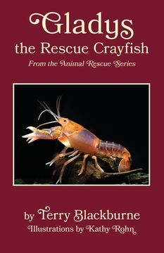 portada Gladys the Rescue Crayfish: The Animal Rescue Series (en Inglés)