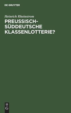 portada Preussisch-Sã Â¼Ddeutsche Klassenlotterie? (German Edition) [Hardcover ] (in German)