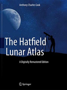 portada The Hatfield Lunar Atlas: Digitally Re-Mastered Edition (en Inglés)