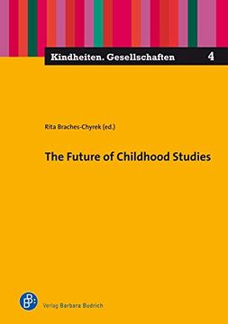 portada The Future of Childhood Studies (Kindheiten. Gesellschaften)