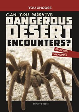 portada Can you Survive Dangerous Desert Encounters? A Wilderness Adventure (You Choose Books) (en Inglés)