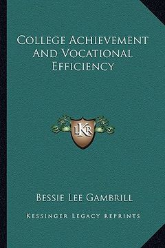 portada college achievement and vocational efficiency (en Inglés)