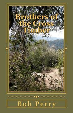 portada brothers of the cross timber (en Inglés)