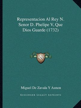 portada Representacion al rey n. Senor d. Phelipe v, que Dios Guarde (1732) (in Spanish)