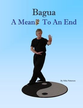 portada Bagua - a Means to an end (en Inglés)