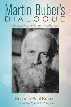 portada Martin Buber'S Dialogue: Discovering who we Really are (en Inglés)
