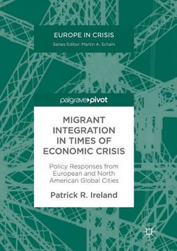portada Migrant Integration in Times of Economic Crisis: Policy Responses from European and North American Global Cities (en Inglés)