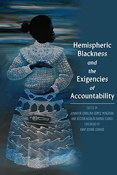 portada Hemispheric Blackness and the Exigencies of Accountability (Pitt Latin American Series) (en Inglés)