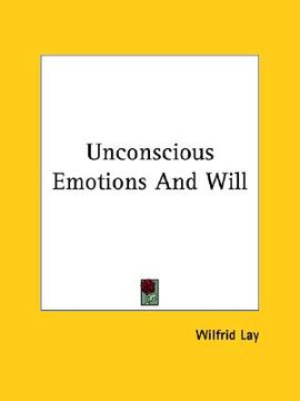 portada unconscious emotions and will (in English)