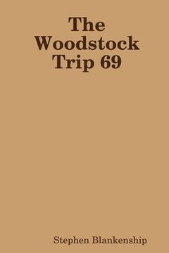 portada The Woodstock Trip 69 