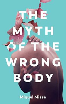 portada The Myth of the Wrong Body (in English)
