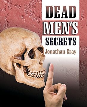 portada Dead Men's Secrets: Tantalising Hints of a Lost Super Race (en Inglés)