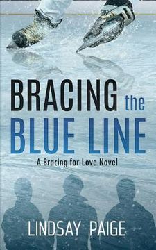 portada Bracing the Blue Line (in English)