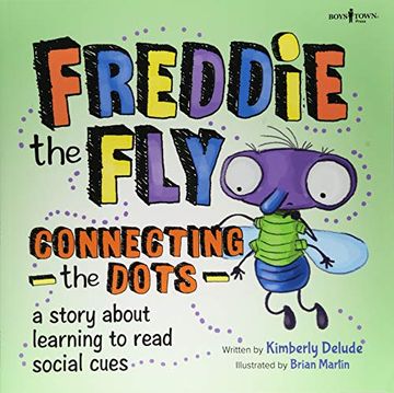 portada Freddie the Fly: Connect the Dots: A Story About Learning to Read Social Cues (en Inglés)