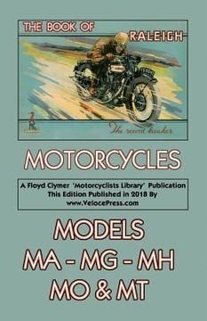 portada Book of Raleigh Motorcycles Models Ma, Mg, Mh, Mo & MT (en Inglés)