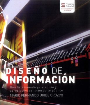 portada Diseño de Información. Una Herramienta Para el uso y Apropiación del Transporte Público (in Spanish)