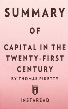 portada Summary of Capital in the Twenty-First Century by Thomas Piketty | Includes Analysis