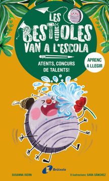 portada Les bestioles van a l'escola, 2. Atents, concurs de talents! (en Catalán)