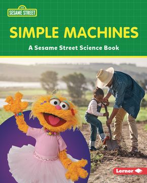 portada Simple Machines: A Sesame Street (R) Science Book (in English)