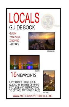 portada local guide book to yangshuo guilin, xingping (en Inglés)