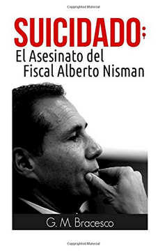 portada Suicidado  El Asesinato Del Fiscal Alberto Nisman